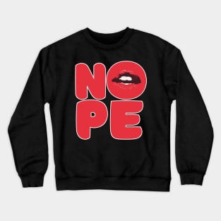 NOPE - Original Typographic Statement Design Crewneck Sweatshirt